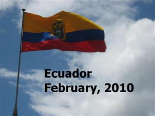 Ecuador - February, 2010