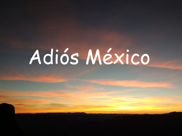 Adiós México